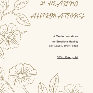 21 days of healing affirmations – printable ebook for anxiety relief & self worth